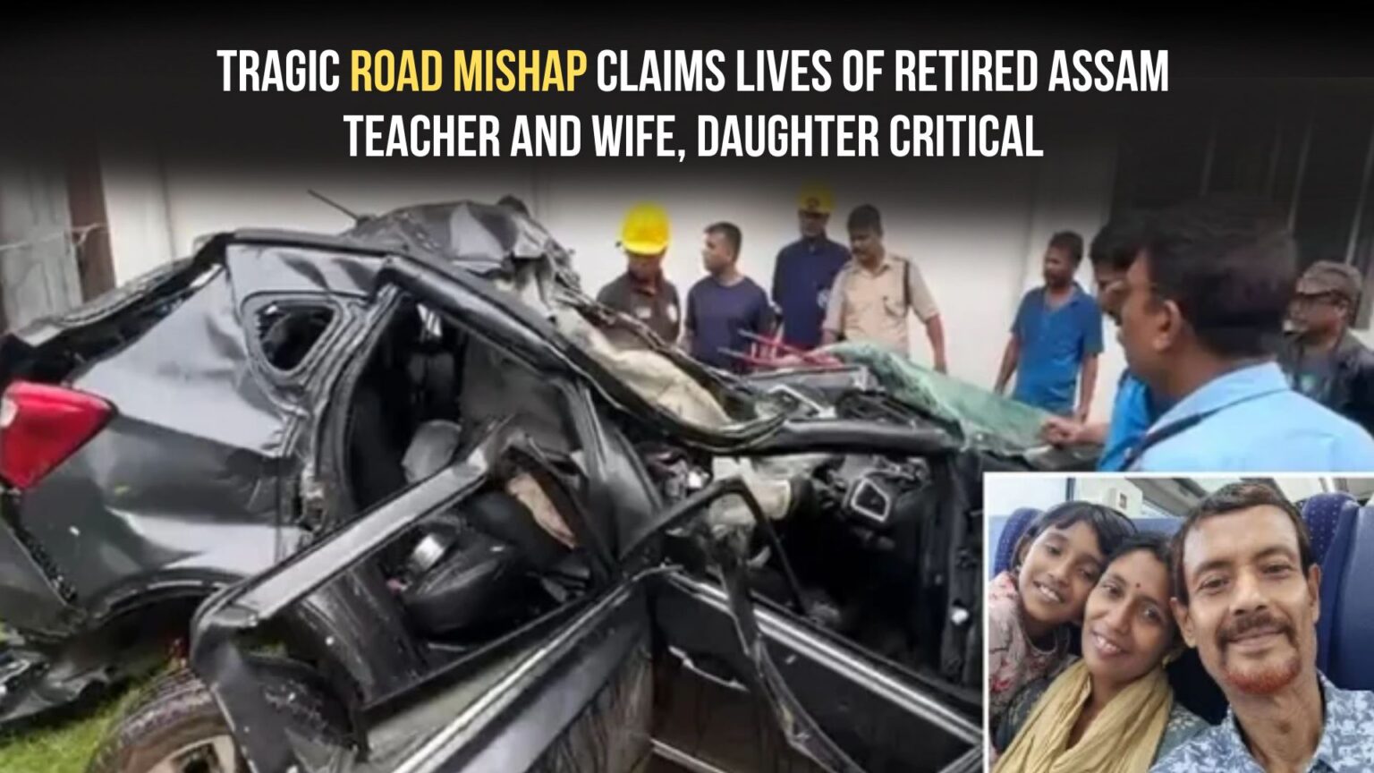 Tragic Road Mishap Claims Lives of Retired Assam Teacher and Wife ...