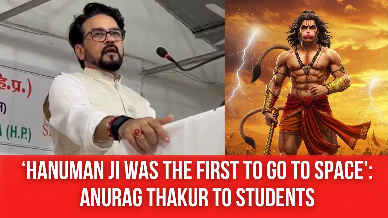 Hanuman Ji was the first to go to space': BJP MP Anurag Thakur to Students