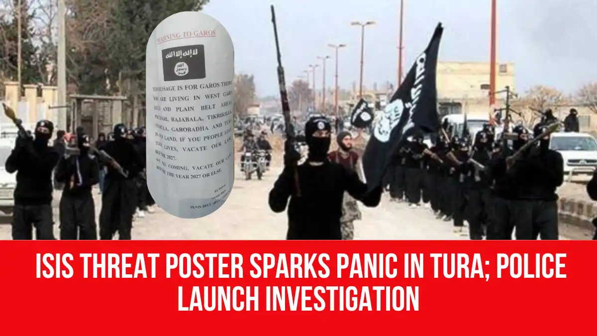 ISIS Threat Poster Sparks Panic in Tura; Police Launch Investigation