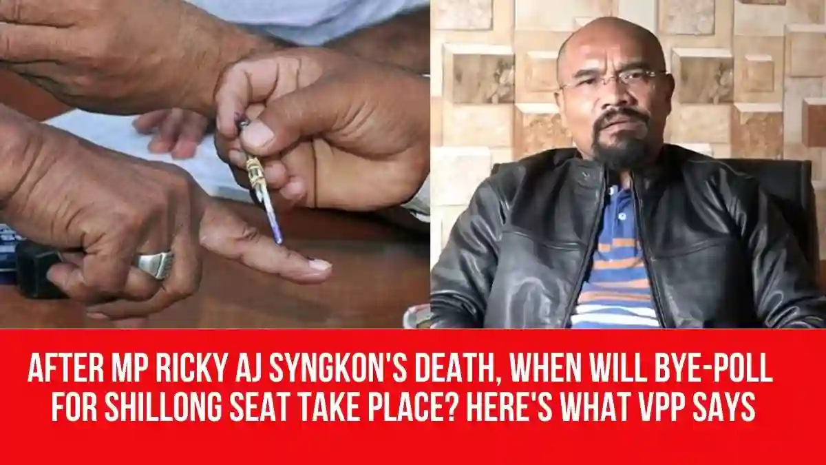 After MP Ricky AJ Syngkon's Death, When Will Bye-Poll for Shillong Seat ...