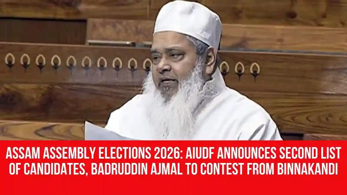 Assam Assembly Elections 2026: AIUDF Announces Second List of ...