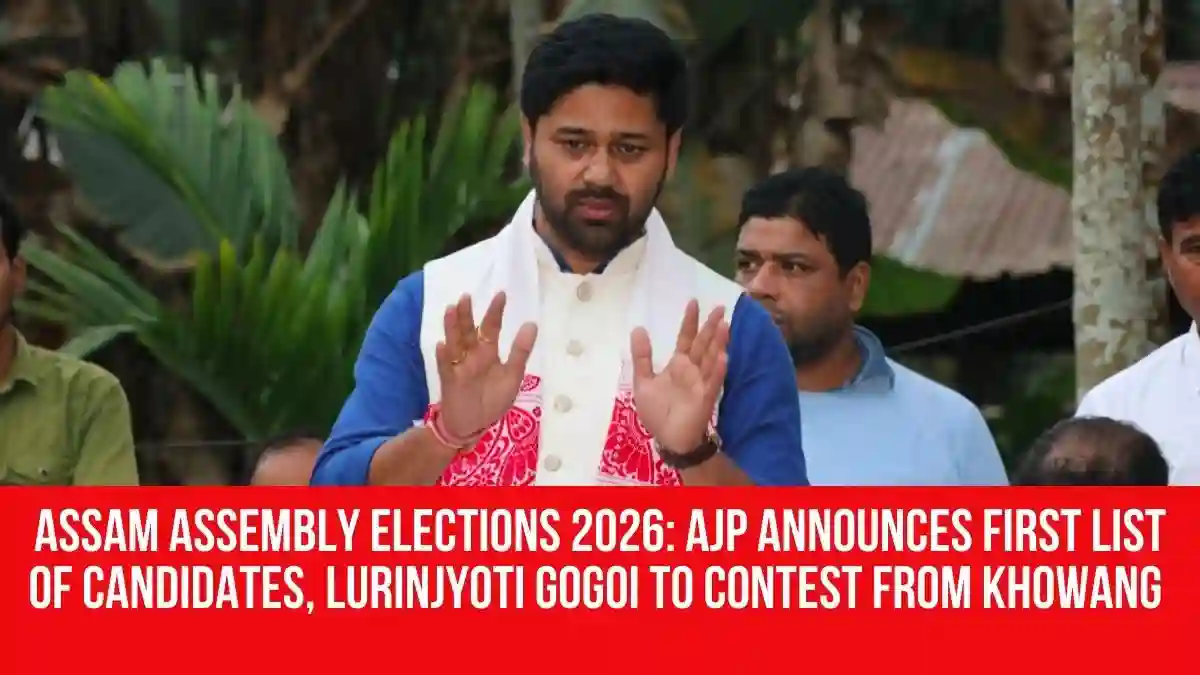 Assam Assembly Elections 2026: AJP Announces First List of Candidates ...