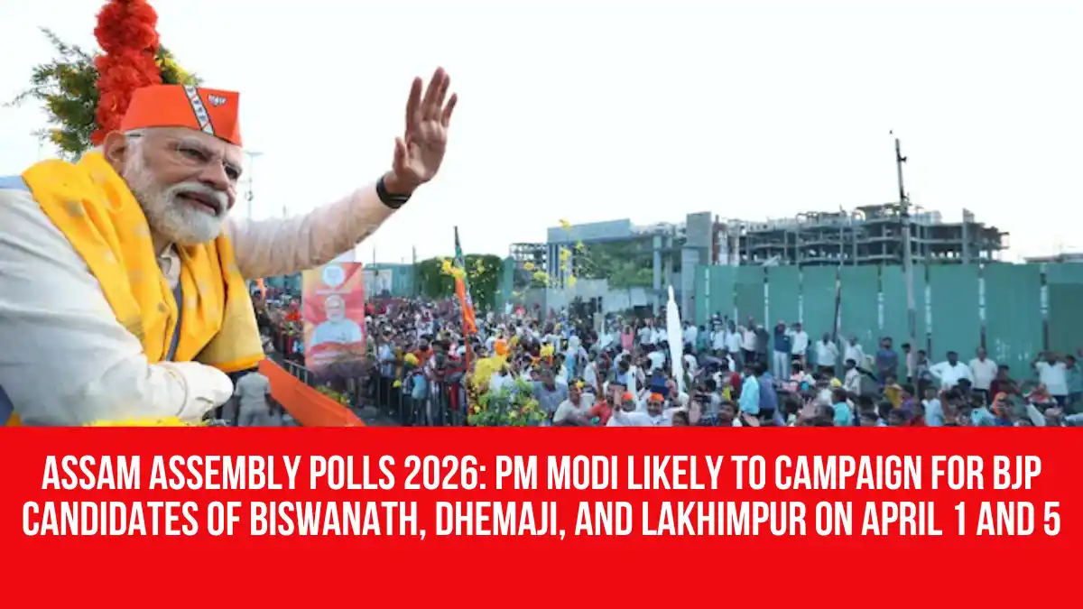 Assam Assembly Polls 2026: PM Modi Likely to Campaign for BJP ...