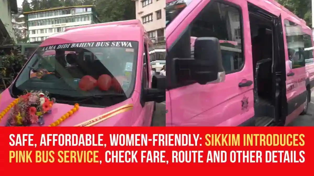 Safe, Affordable, Women-Friendly: Sikkim Introduces Pink Bus Service ...