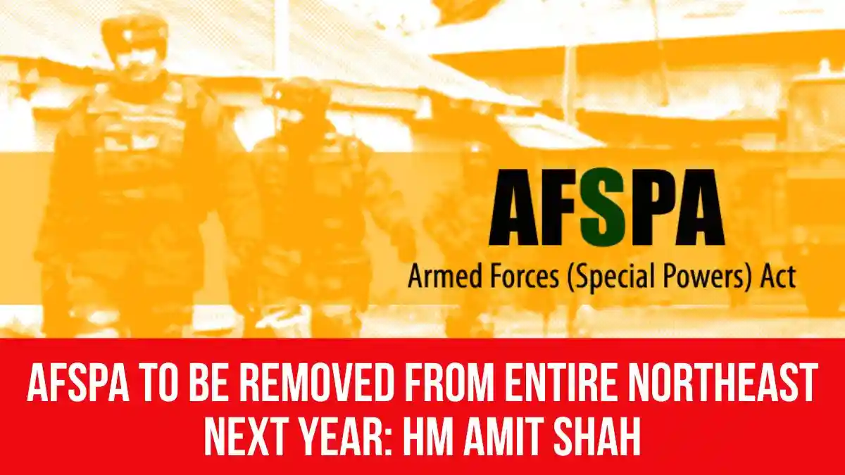 AFSPA to Be Removed from Entire Northeast Next Year: HM Amit Shah