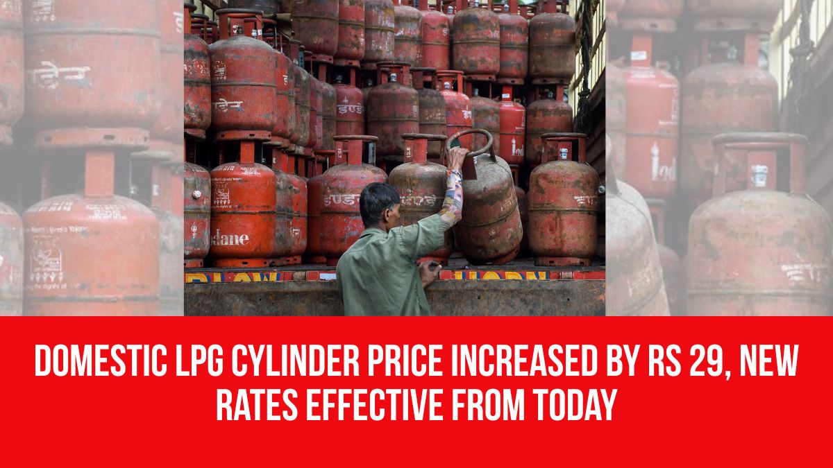 Domestic LPG Cylinder Price Increased By Rs 29, New Rates Effective ...