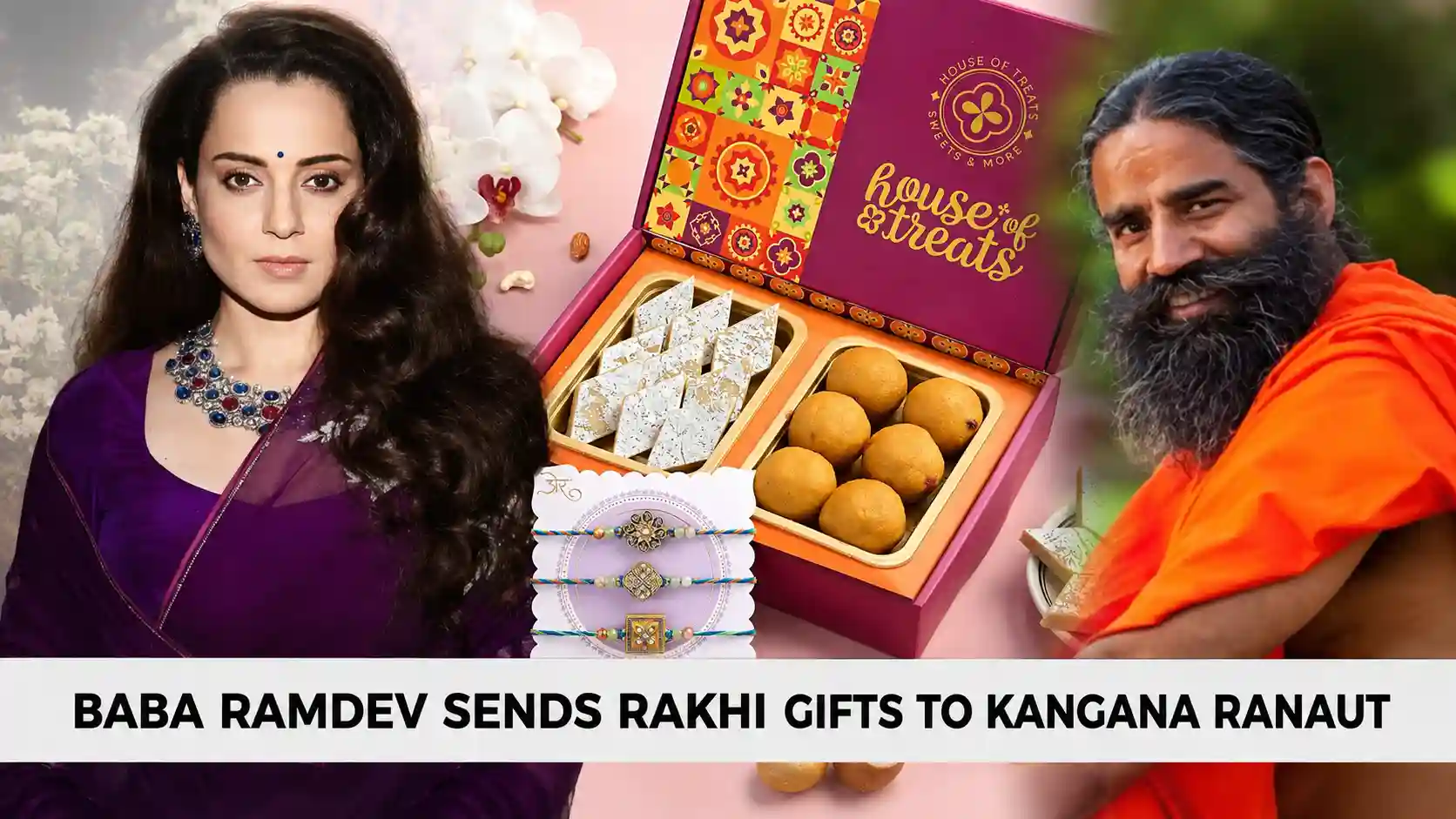 Baba Ramdev Sends Rakhi Gifts to Kangana Ranaut, She Calls Him ‘Bade Bhai’