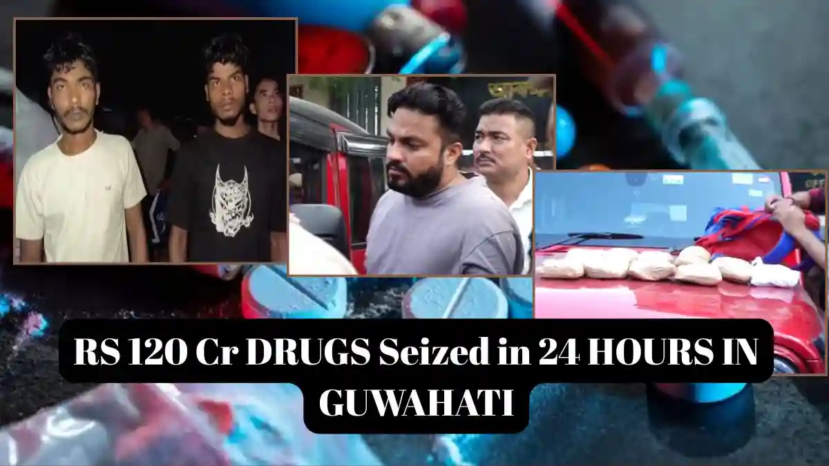 Guwahati Becoming Drug Transit Hub? Drugs Worth 120 Cr Seized in 24 Hours